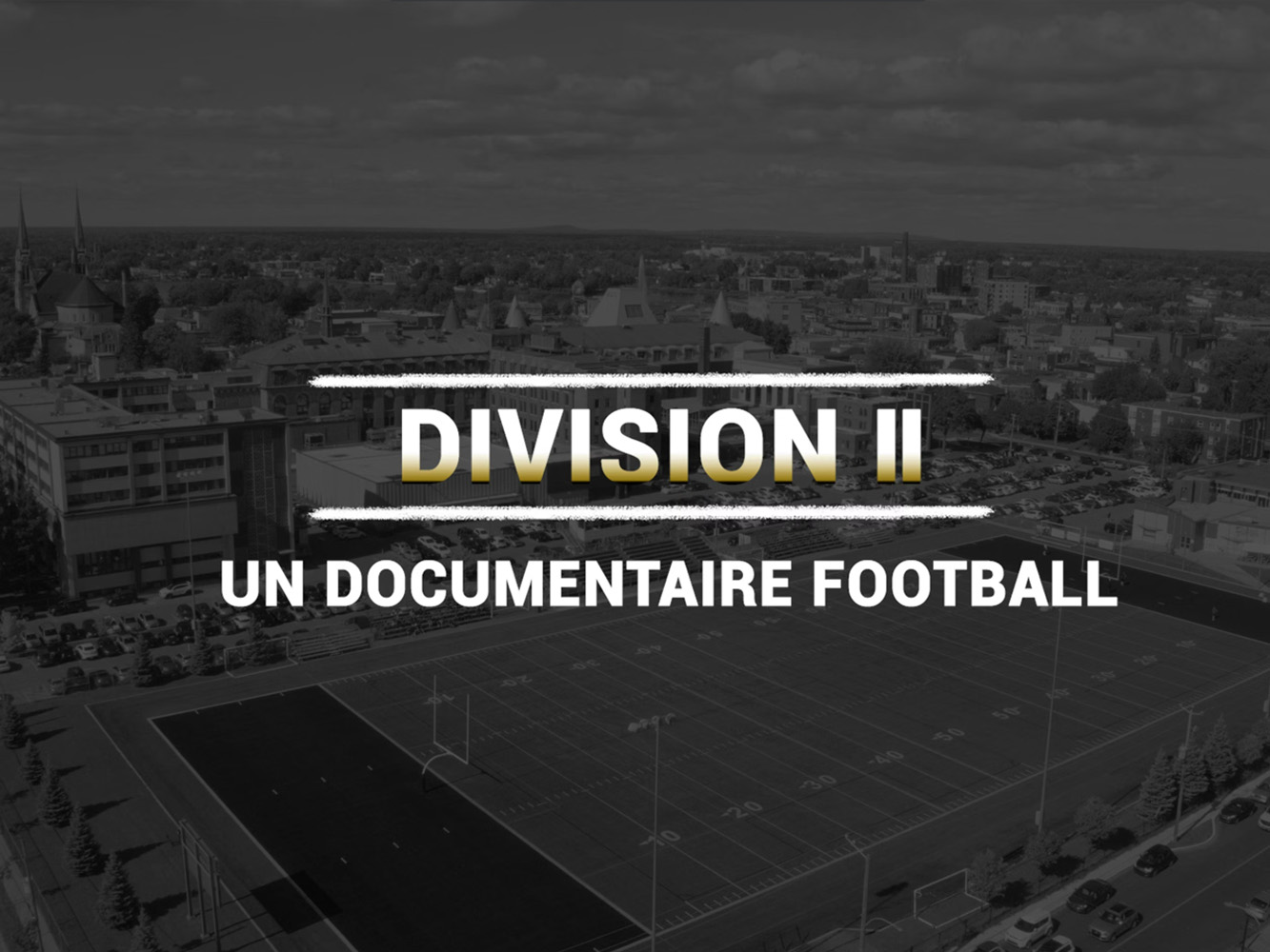 Division 2 -Un documentaire football